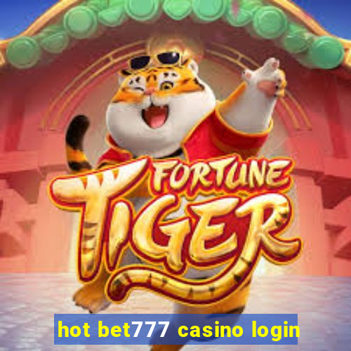 hot bet777 casino login